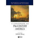 WL Barney: A Companion to 19th-Century America