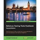 Unmesh Gundecha: Selenium Testing Tools Cookbook