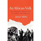 Jamie Miller: An African Volk