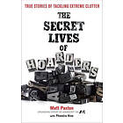 Matt Paxton, Phaedra Hise: The Secret Lives of Hoarders