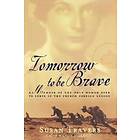 Susan Travers, Wendy Holden: Tomorrow to Be Brave