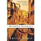 Erica Jong: Shylock's Daughter