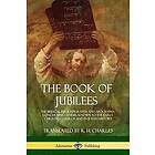 R H Charles: The Book of Jubilees