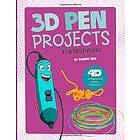 Tammy Enz: 3D Pen Projects for Beginners: 4D an Augmented Reading Experience