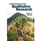 Joseph A Maxwell: A Realist Approach for Qualitative Research
