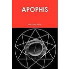 Michael Kelly: Apophis