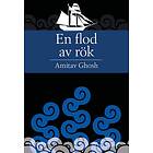 Amitav Ghosh: En flod av rök