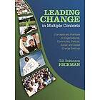 Gill Robinson Hickman: Leading Change in Multiple Contexts