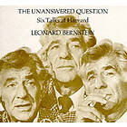 Leonard Bernstein: The Unanswered Question