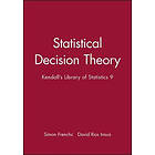 S French: Statistical Decision Theory