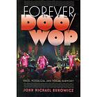 John Michael Runowicz: Forever Doo-wop