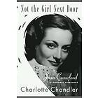 Charlotte Chandler: Not the Girl Next Door