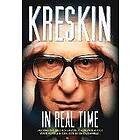 The Amazing Kreskin: In Real Time: The Amazing Kreskin breaks his silence about your future and the of our world.