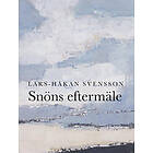 Lars-Håkan Svensson: Snöns eftermäle