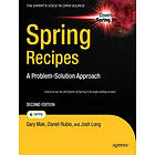 Gary Mak, Daniel Rubio, Josh Long: Spring Recipes: A Problem-Solution Approach, 2nd Edition