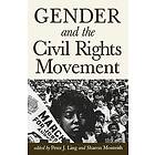 Peter J Ling, Sharon Monteith: Gender and the Civil Rights Movement
