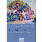 Peter W Culicover: Grammar & Complexity