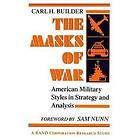 Carl Builder: The Masks of War