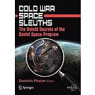 Dominic Phelan: Cold War Space Sleuths