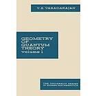 V S Varadarajan: Geometry of Quantum Theory