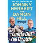 Damon Hill, Johnny Herbert: Lights Out, Full Throttle