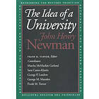 John Henry Newman, Frank M Turner: The Idea of a University