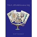 Ylva Trollstierna: Tarot attraktionens lag