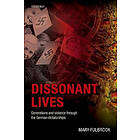 Mary Fulbrook: Dissonant Lives