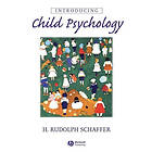HR Schaffer: Introducing Child Psychology
