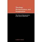 Garrett Green: Theology, Hermeneutics, and Imagination