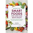 Rachel Gow: Smart Foods for ADHD and Brain Health