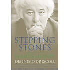 Dennis O'Driscoll: Stepping Stones: Interviews with Seamus Heaney