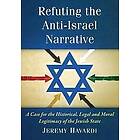 Jeremy Havardi: Refuting the Anti-Israel Narrative