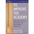LB Nilson: To Improve the Academy Resources for Faculty, Instructional, and Organizational Development V28