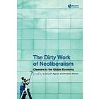 L Aguiar: The Dirty Work of Neoliberalism Cleaners in the Global Economy