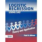 PD Allison: Logistic Regression Using the SAS System Theory and Application