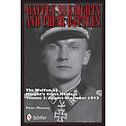 Peter Mooney: Waffen-SS Knights and their Battles: The Knight's Crs Holders Vol 3: August-December 1943