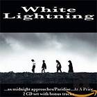 White Lightning (uk) As Midnight Approaches / Paradise...at A Price CD