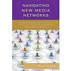 Bree McEwan: Navigating New Media Networks