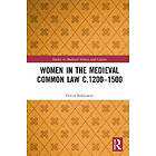 Gwen Seabourne: Women in the Medieval Common Law c.1200-1500