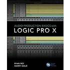 Harry Gold, Ryan Rey: Audio Production Basics with Logic Pro X