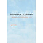 Lori Kendall: Hanging Out in the Virtual Pub