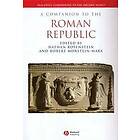 N Rosenstein: A Companion to the Roman Republic