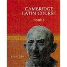 Cambridge School Classics Project: Cambridge Latin Course Book 1 4th Edition