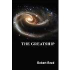 Robert Reed: The Greatship