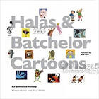 Vivien Halas, Paul Wells: Halas And Batchelor: An Animated History
