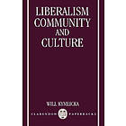 Will Kymlicka: Liberalism, Community and Culture