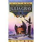 Julia Gray: The Crystal Desert
