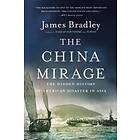 James Bradley: China Mirage