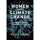 Nicole Detraz: Women and Climate Change